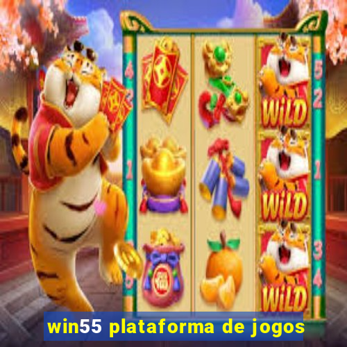 win55 plataforma de jogos